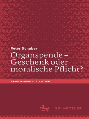 cover image of Organspende – Geschenk oder moralische Pflicht?
